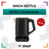 Ninja Kettle