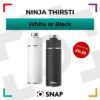 Ninja Thirsti white or black competition prize