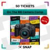50 tickets on a Canon R8 camera competition prize